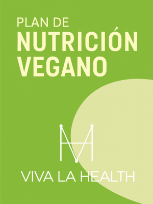 PLAN DE NUTRICIÓN VEGANO